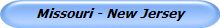 Missouri - New Jersey