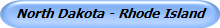 North Dakota - Rhode Island
